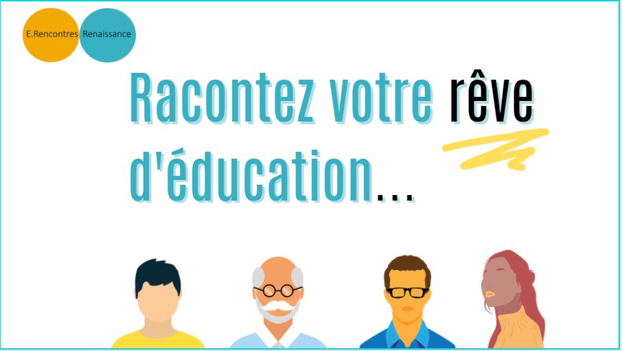 racontez votre rêve d'éducation