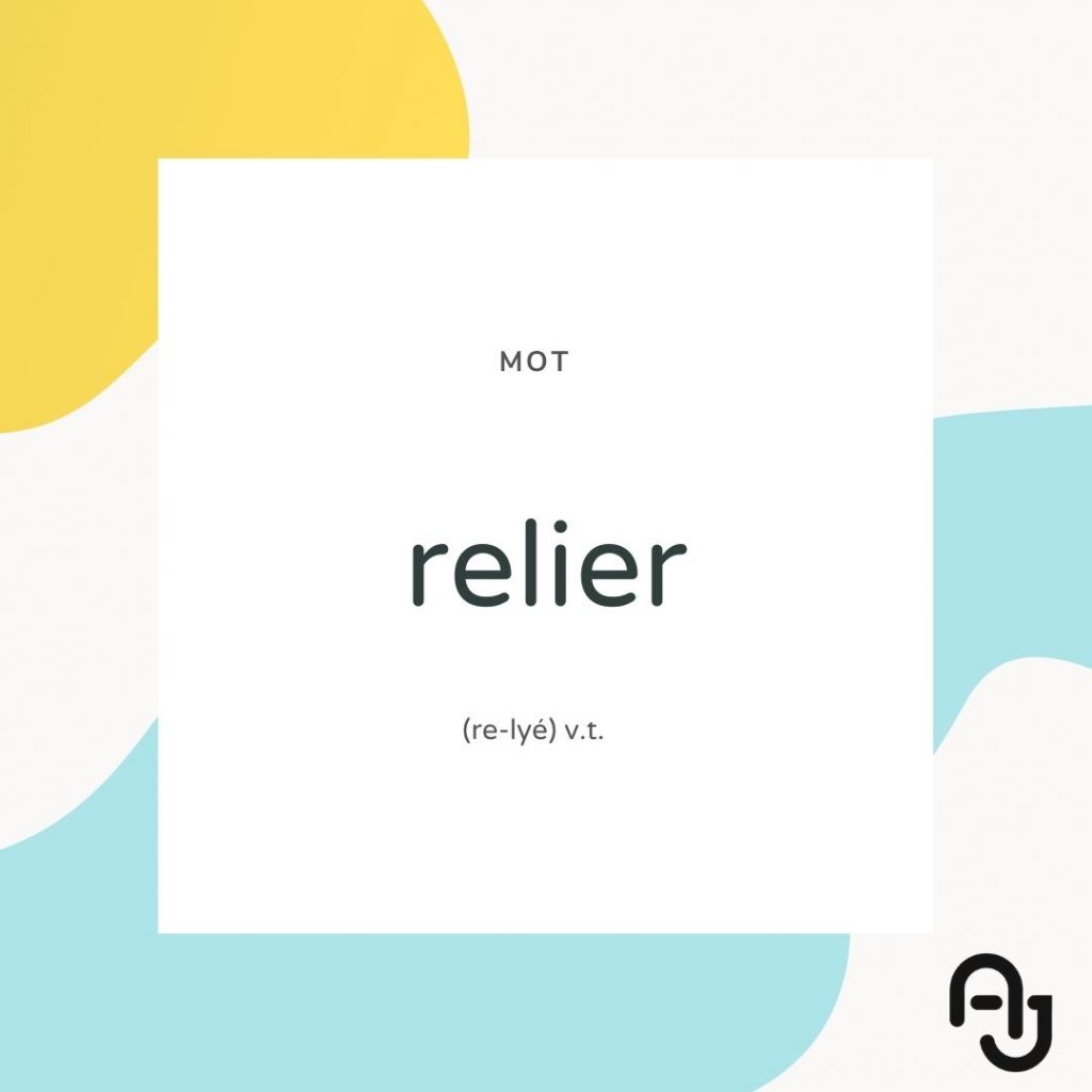 R comme RELIER communiquer c'est relier